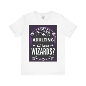 Done Adulting - Sleightly Smoking