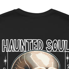 Load image into Gallery viewer, Haunted Soul Tee - Sleightly Smoking
